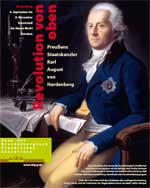 Ausstellungsplakat: REVOLUTION VON OBEN! Preußens Staatskanzler Karl August von Hardenberg Ausstellungsplakat: REVOLUTION VON OBEN! Preußens Staatskanzler Karl August von Hardenberg
